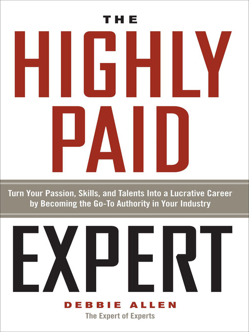 Title details for The Highly Paid Expert by Debbie Allen - Wait list
